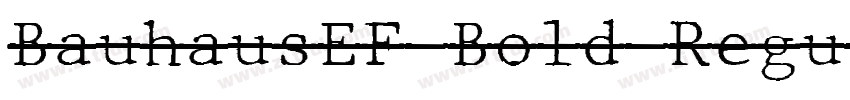 BauhausEF Bold Regul字体转换